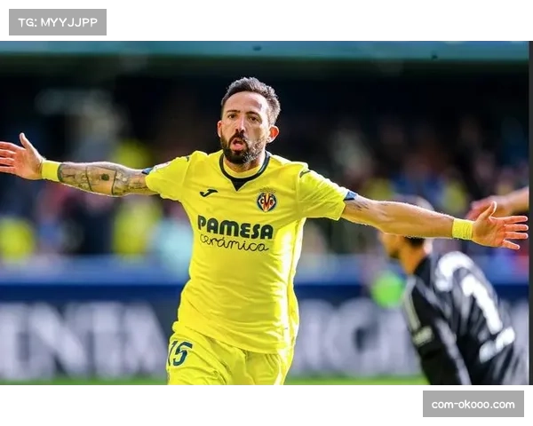 比利亚雷亚尔客场取胜：4231阵型中场控制力优势体现